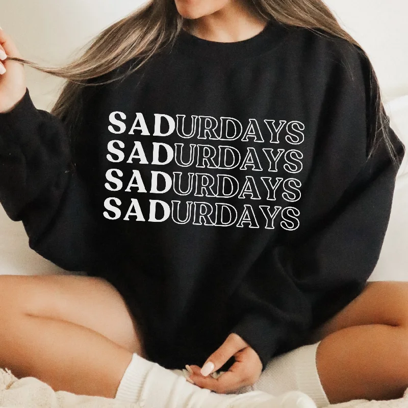 SADurdays Sweatshirt